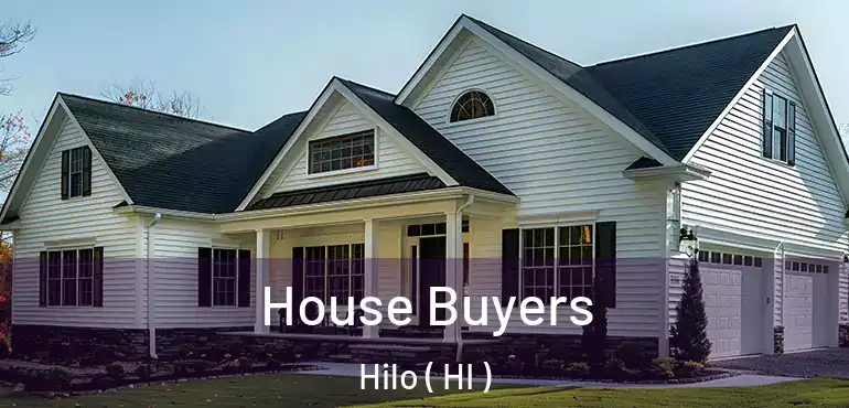  House Buyers Hilo ( HI )