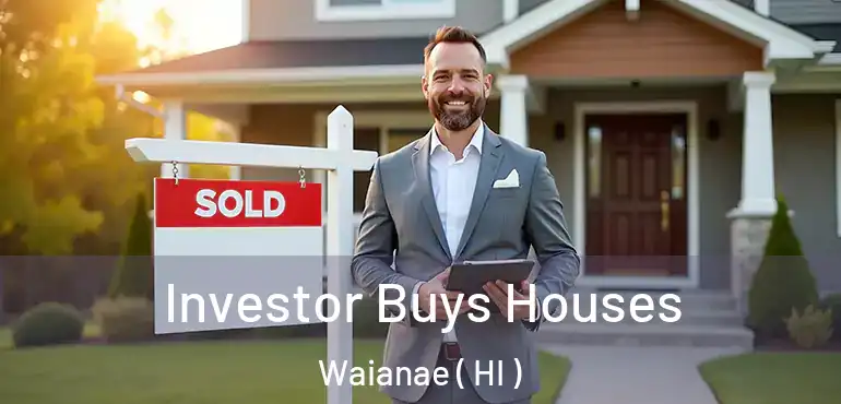  Investor Buys Houses Waianae ( HI )