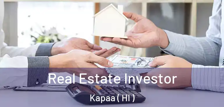 Real Estate Investor Kapaa ( HI )