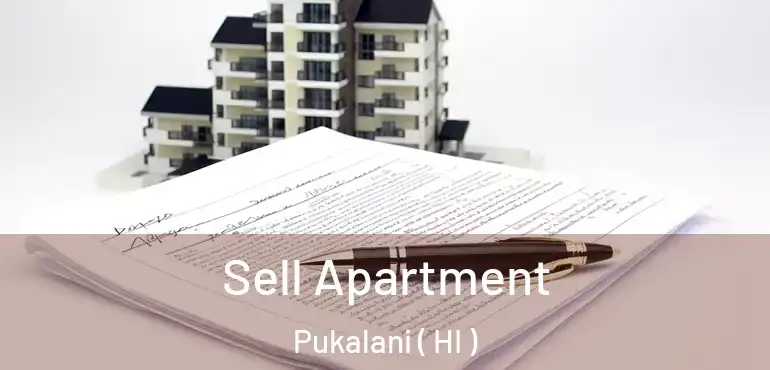  Sell Apartment Pukalani ( HI )