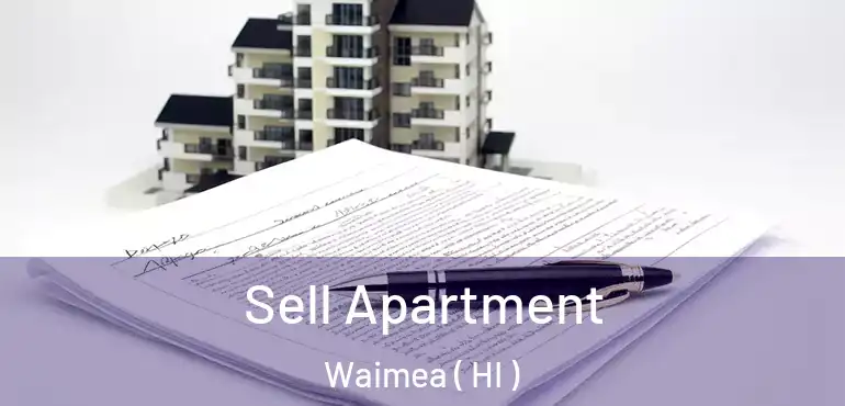  Sell Apartment Waimea ( HI )