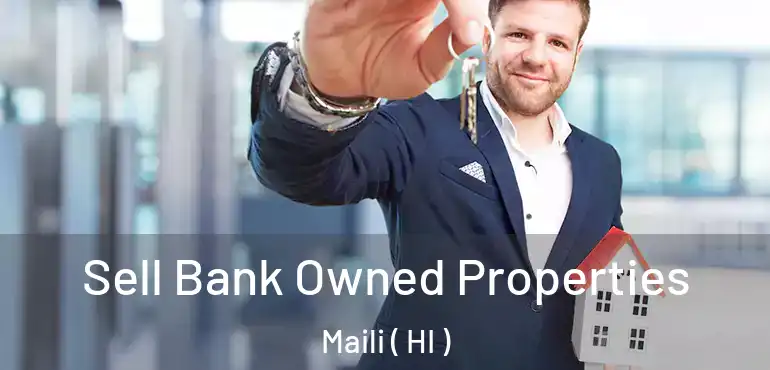  Sell Bank Owned Properties Maili ( HI )