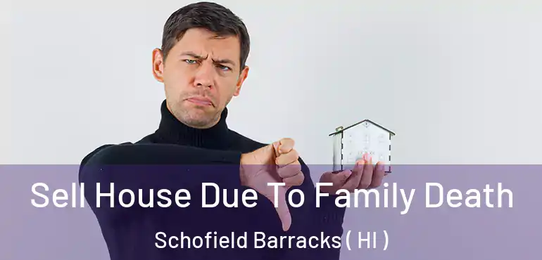  Sell House Due To Family Death Schofield Barracks ( HI )