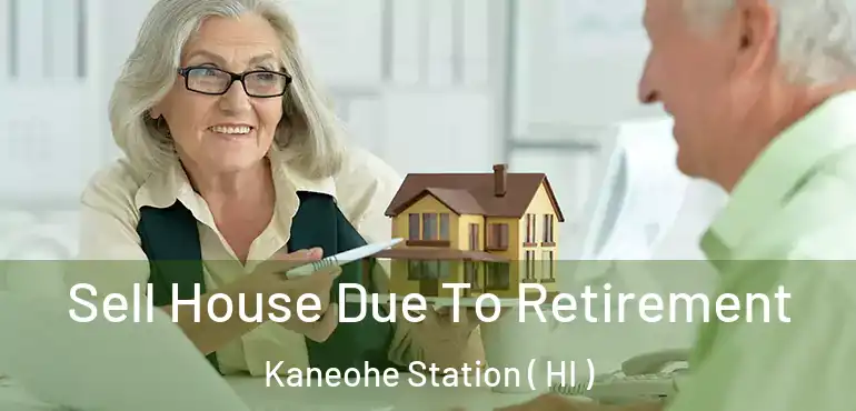  Sell House Due To Retirement Kaneohe Station ( HI )