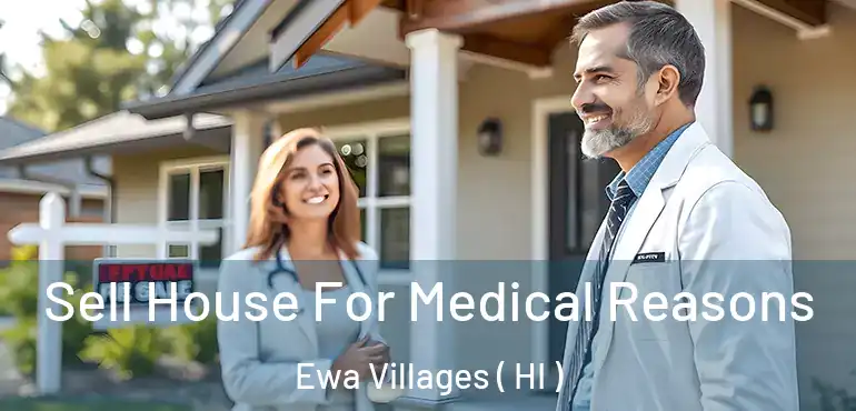  Sell House For Medical Reasons Ewa Villages ( HI )