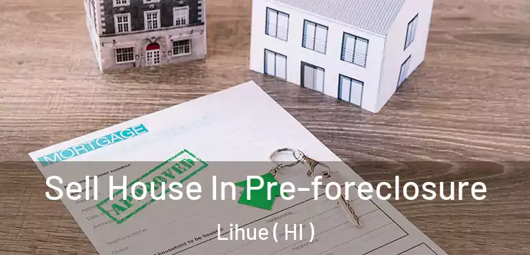  Sell House In Pre-foreclosure Lihue ( HI )