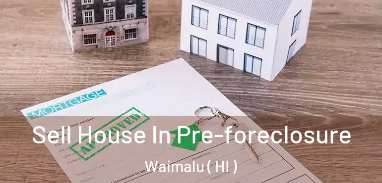  Sell House In Pre-foreclosure Waimalu ( HI )