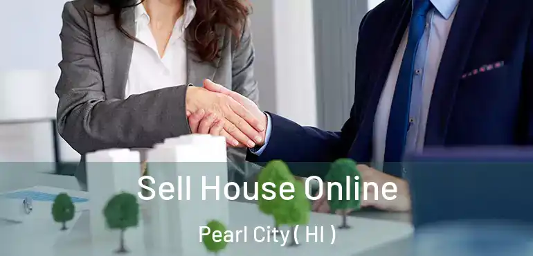  Sell House Online Pearl City ( HI )