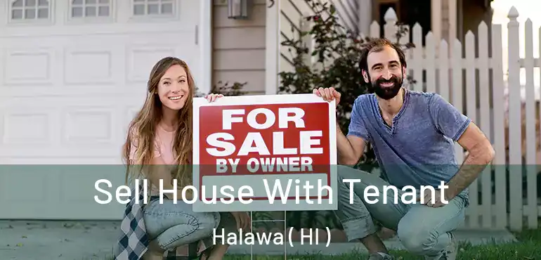  Sell House With Tenant Halawa ( HI )