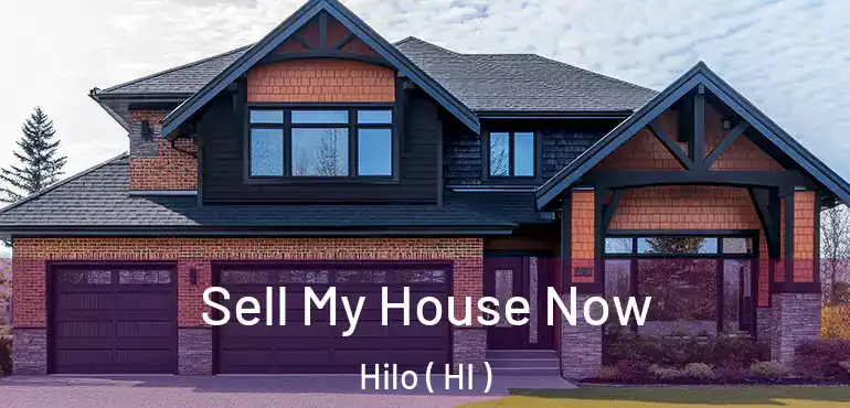  Sell My House Now Hilo ( HI )